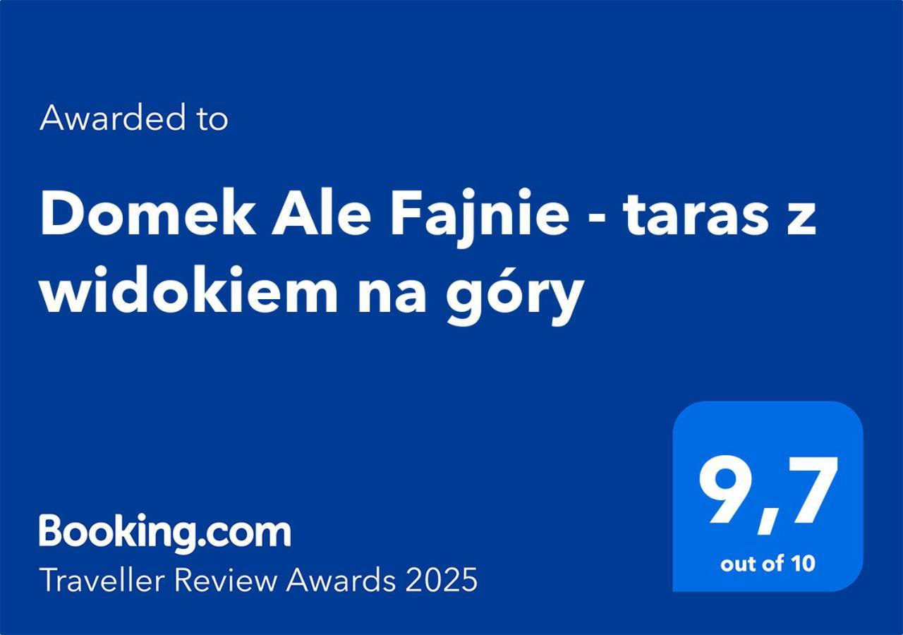 Domek Ale Fajnie - Taras Z Widokiem Na Gory Карпач Экстерьер фото